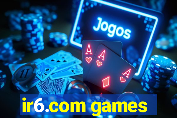 ir6.com games